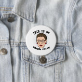 Das ist mein Kostüm von Ruth Bader Ginsburg — Wahl Button (Beispiel)