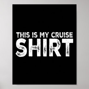 Das ist mein Kreuzfahrt-Shirt Lustig Liebt Kreuzfa Poster