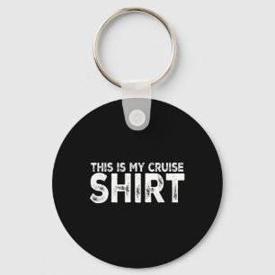 Das ist mein Kreuzfahrt-Shirt Lustig Liebt Kreuzfa Schlüsselanhänger