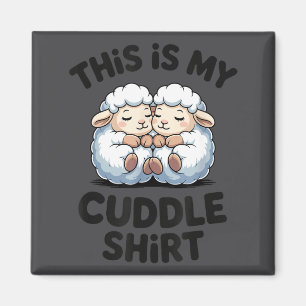 Das ist mein Kuschel-Shirt Süßes Schaf-Paar Schlaf Magnet