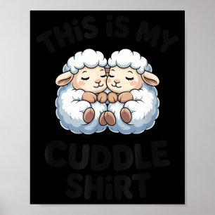Das ist mein Kuschel-Shirt Süßes Schaf-Paar Schläf Poster