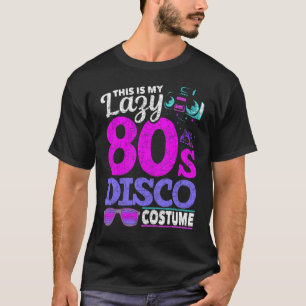 Das ist mein Lazy 80er Disco Costume Party Music E T-Shirt