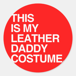 DAS IST MEIN LEDER-DADDY-KOSTÜM RUNDER AUFKLEBER