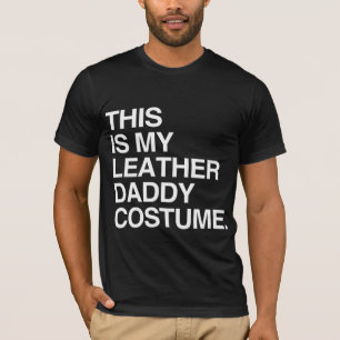 DAS IST MEIN LEDERER DADDY COSTUME T-Shirt