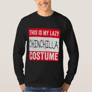 Das ist mein leises Chinchilla-Kostüm Halloween T-Shirt