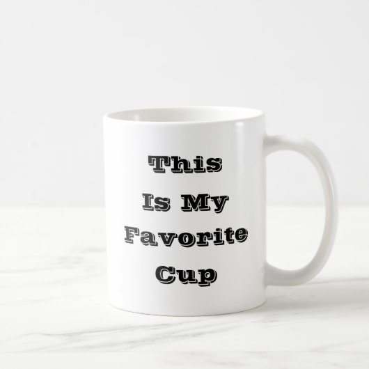Das ist mein Lieblingscup Kaffeetasse (Rechts)