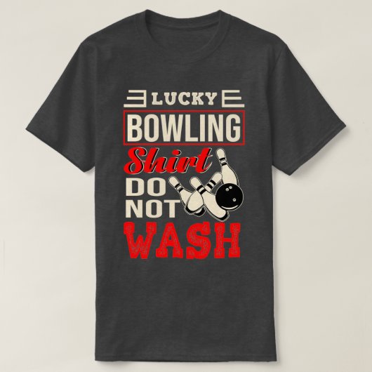 Das ist mein Lucky Bowling Shirt Nicht waschen (Design vorne)