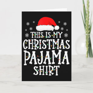 Das ist mein lustiges Weihnachtspyjama für die Fam Karte