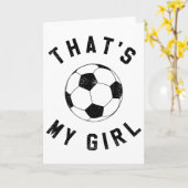 Das ist mein Mädchen Fußball  Karte (Gelbe Blume)