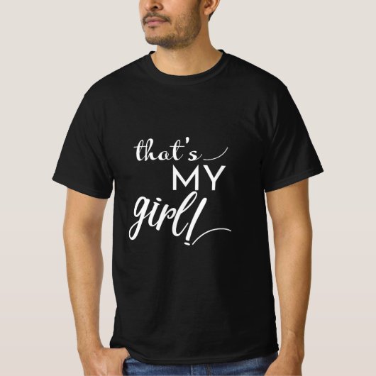 Das ist mein Mädchen T-Shirt (Vorderseite)