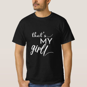 Das ist mein Mädchen T-Shirt