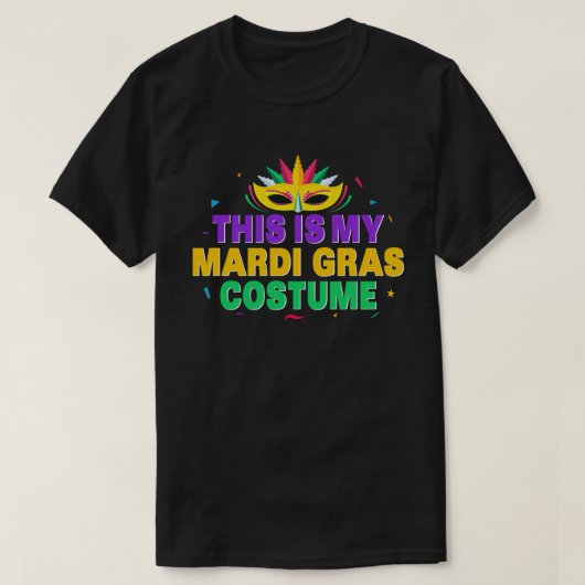 Das ist mein Mardi Gras Costume Carnaval Party T-Shirt (Design vorne)