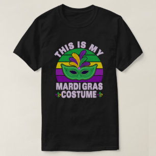 Das ist mein Mardi Gras Costume Carnaval Party T-Shirt