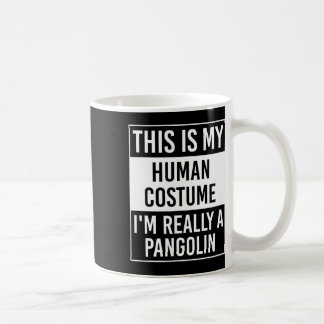 Das ist mein Mensch, ich bin wirklich Pangolin Kaffeetasse