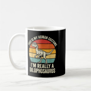 Das ist mein menschliches Kostüm, ich bin ein Dilo Kaffeetasse