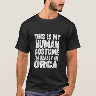 "Das ist mein menschliches Kostüm, ich bin wirklic T-Shirt