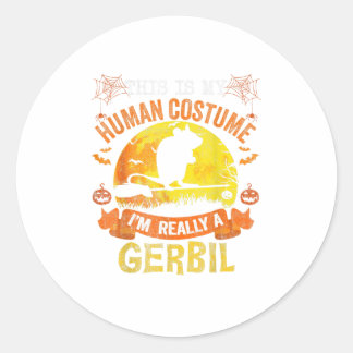 Das ist mein menschliches Kostüm. Ich bin wirklich Runder Aufkleber