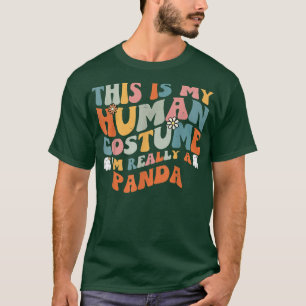 Das ist mein menschliches Kostüm, ich bin wirklich T-Shirt