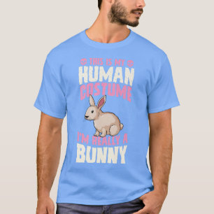 Das ist mein menschliches Kostüm, ich bin wirklich T-Shirt