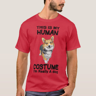 Das ist mein menschliches Kostüm Ich bin wirklich T-Shirt