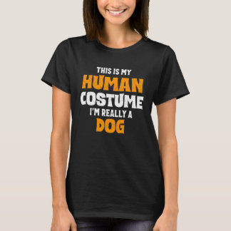 Das ist mein menschliches Kostüm, ich bin wirklich T-Shirt