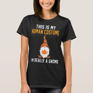 Das ist mein menschliches Kostüm, ich bin wirklich T-Shirt