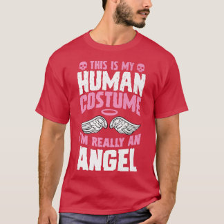Das ist mein menschliches Kostüm, ich bin wirklich T-Shirt