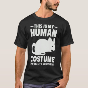 Das ist mein menschliches Kostüm, ich bin wirklich T-Shirt