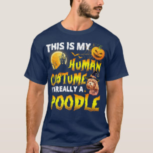 Das ist mein menschliches Kostüm, ich bin wirklich T-Shirt