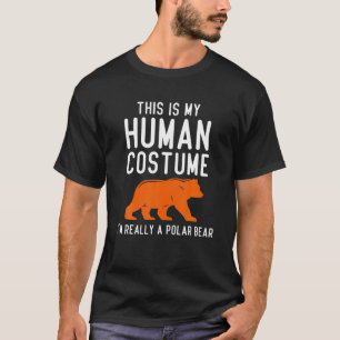 Das ist mein menschliches Kostüm, ich bin wirklich T-Shirt