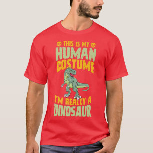 Das ist mein menschliches Kostüm, ich bin wirklich T-Shirt