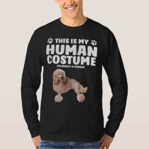 Das ist mein menschliches Kostüm, ich bin wirklich T-Shirt