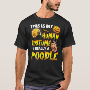 Das ist mein menschliches Kostüm, ich bin wirklich T-Shirt