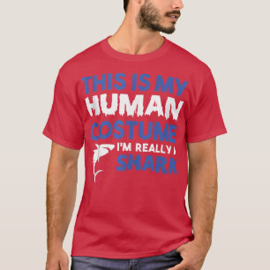 Das ist mein menschliches Kostüm im wahrsten Sinne T-Shirt