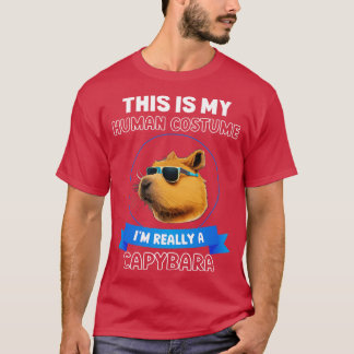 Das ist mein menschliches Kostüm Im wahrsten Sinne T-Shirt