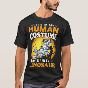 Das ist mein menschliches Kostüm in einer Dinosaur T-Shirt