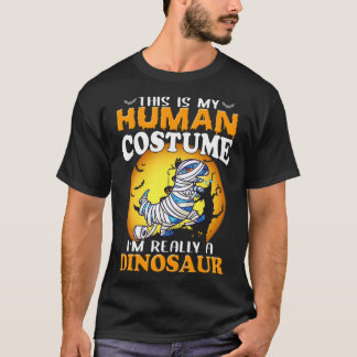 Das ist mein menschliches Kostüm in einer Dinosaur T-Shirt