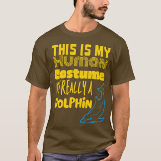 Das ist mein menschliches Kostüm Ix27m Wirklich ei T-Shirt