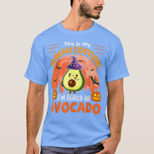 Das ist mein menschliches Kostüm wirklich ein Avoc T-Shirt