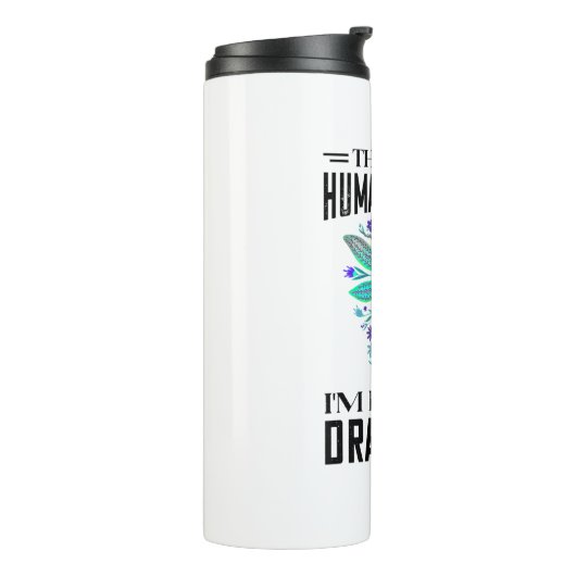 Das ist mein menschliches Kostümdracheninsekt Thermosbecher (Nach links gedreht)
