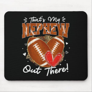 Das ist mein Neffe da draußen Lustige Fußball-Tant Mousepad