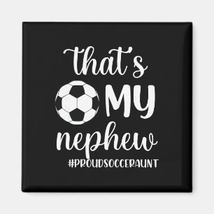 Das ist mein Neffe stolz Soccer Tante Soccer Tante Magnet