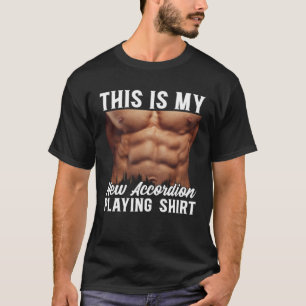 Das ist mein neues Akkordeon Luft-Akkordeonist Mu T-Shirt