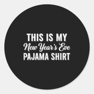 Das ist mein Neujahrs-Pyjama-Shirt, Frohes Neues  Runder Aufkleber