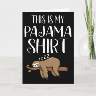 Das ist mein Pajama Sloth Shirt Funny Sleepover Ge Karte