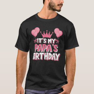 Das ist mein Papa's Geburtstagsfeier T-Shirt