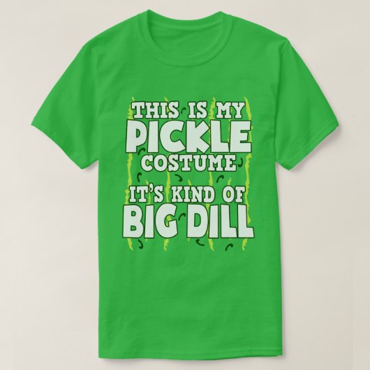 Das ist mein Pickle-Kostüm, leicht zu Halloween T-Shirt (Design vorne)