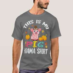 Das ist mein Pig-Pajama-Erntedank, der Ha trägt T-Shirt