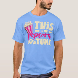 Das ist mein Popcorn Costume Snack Movie Night Cin T-Shirt