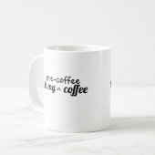 "Das ist mein Pre-Coffee-Kaffee"-Witz Kaffeetasse (Vorderseite Links)
